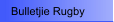 Bulletjie Rugby
