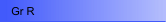 Gr R